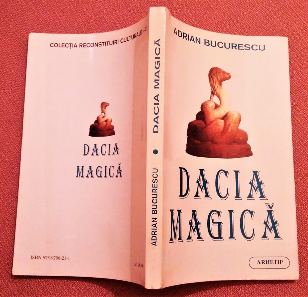 Dacia Magica - Adrian Bucurescu | arhiva Okazii.ro