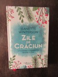 Jeanette Winterson - Zile de Craciun, Humanitas