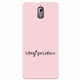 Husa silicon pentru Nokia 3.1, Stay Positive