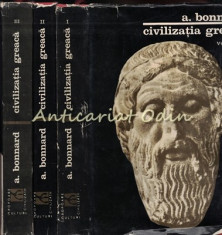 Civilizatia Greaca I-III - A. Bonnard foto