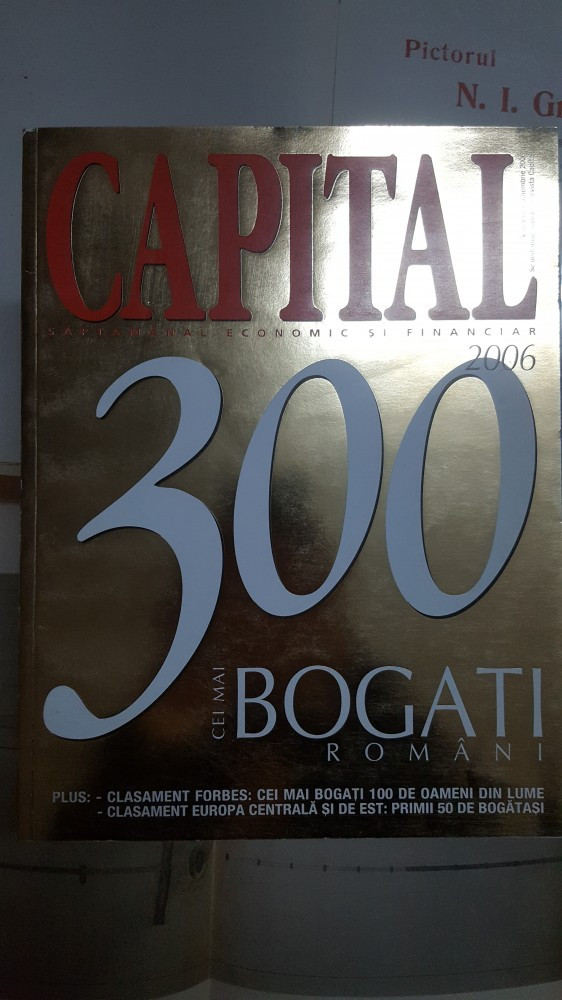 Revista Capital, 300 cei mai bogați români, Nr. 5 , Noiembrie 2006 |  Okazii.ro