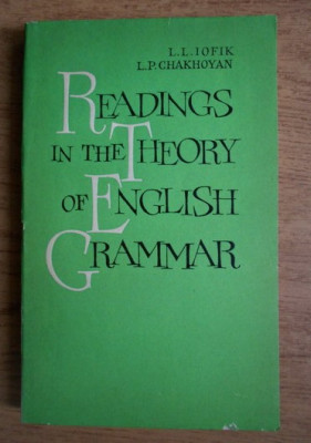 L. L. Iofik - Readings in the theory of english grammar foto