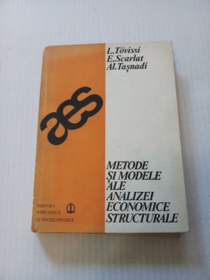 Metode si modele ale analizei economice structurale - Scarlat, Tasnadi foto