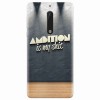 Husa silicon pentru Nokia 5, Ambition Is My Shit