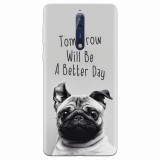 Husa silicon pentru Nokia 8, Tomorrow Will Be A Better Day Pug