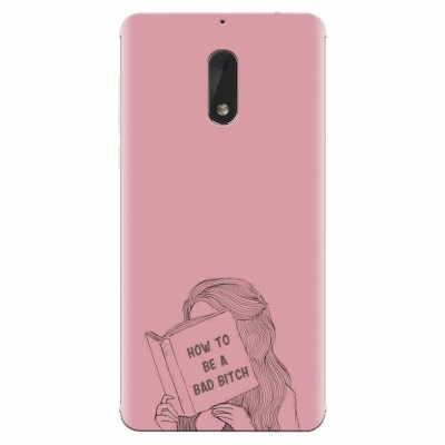 Husa silicon pentru Nokia 6, How To Be A Bad foto