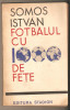 Somos Istvan-Fotbalul cu 1000 de fete, Frank Herbert