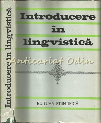 Introducere in Lingvistica - Al. Graur - Tiraj: 5820 Exemplare Introducere in Lingvistica - Al. Graur - Tiraj: 5820 Exemplare