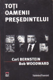 CARL BERNSTEIN, BOB WOODWARD - TOTI OAMENII PRESEDINTELUI, Rao