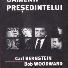 CARL BERNSTEIN, BOB WOODWARD - TOTI OAMENII PRESEDINTELUI