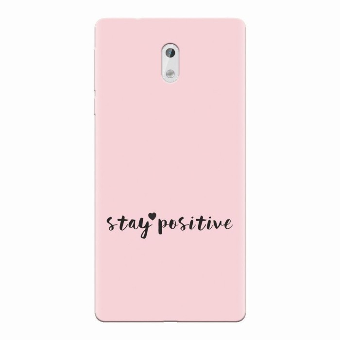 Husa silicon pentru Nokia 3, Stay Positive Husa silicon pentru Nokia 3, Stay Positive