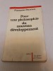 Pour une philosophie du nouvea development - Francois Perroux