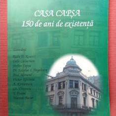 CASA CAPSA - 150 de Ani de Existenta