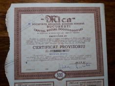 ACTIUNI MINIERE &amp;quot;MICA&amp;quot; - SOCIETATE ANONIMA - 500 LEI - 1945 - CERTIF. PROVIZ. foto