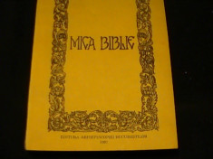 MICA BIBLIE-TIPARITA SUB UNDRUMAREA PARINTELUI TEOCTIST-PATRIARHUL B O R -ED-V-A foto