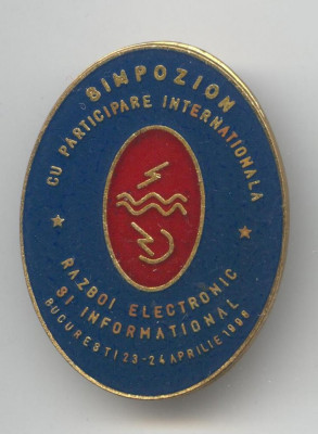 RAZBOI ELECTRONIC si INFORMATIONAL Simpozion 1998 - Insigna MILITARA - Rara foto