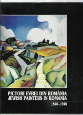 ALBUM PICTORI EVREI DIN ROMANIA 1848-1948 foto