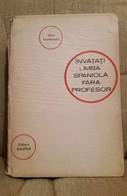 INVATATI LIMBA SPANIOLA FARA PROFESOR-PAUL TEODORESCU foto