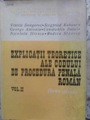 Explicatii Teoretice Ale Codului De Procedura Penala Roman Vo - Vintila Dongoroz Si Colab. ,409619 foto