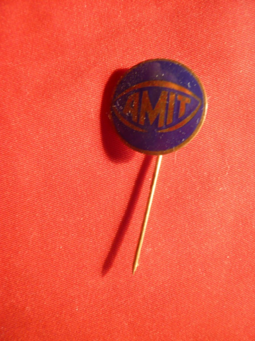 Insigna AMIT , metal si email , L= 1,7 cm