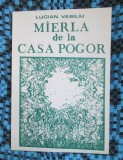 Lucian VASILIU - MIERLA DE LA CASA POGOR (1994 - cu AUTOGRAF! - CA NOUA!)