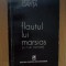 z2 Flautul Lui Marsias (schite Literare) - Mihai Gafita