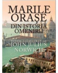 Marile orase din istoria omenirii foto