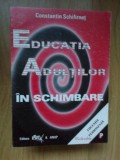 D3 Educatia Adultilor In Schimbare - Constantin Schifirnet