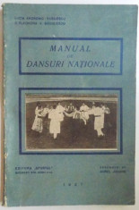 MANUAL DE DANSURI NATIONALE de LUCIA ANDRONIC - VASILESCU si ELEONORA V. BADULESCU, ilustratii de AUREL JIQUIDE, 1927 foto