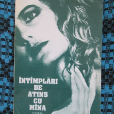 Nicolae MIHAI - INTAMPLARI DE ATINS CU MANA. VERSURI (1994 cu AUTOGRAF!)