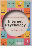 INTERNET PSYCHOLOGY - THE BASICS / YAIR AMICHAI - HAMBURGER