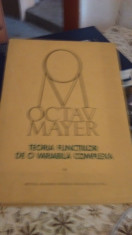 Teoria Functiilor de o Variabila Complexa-Octav Mayer foto