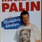 MICHAEL PALIN - HEMINGWAY ADVENTURE (PHOENIX, LONDON - 2003) [LIMBA ENGLEZA]