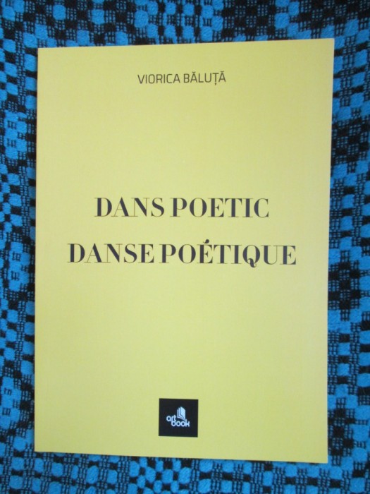 Viorica BALUTA - DANS POETIC. POEZII (2014 - cu AUTOGRAF! - CA NOUA!)