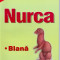 Nurca - blana