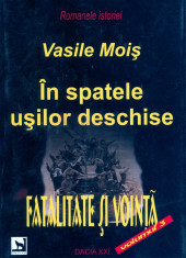 In spatele usilor deschise - vol. 3 - Fatalitate si vointa foto