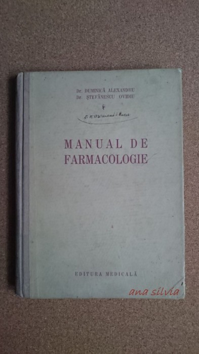 Manual de farmacologie pentru scoli medii-Duminica,Stefanescu 1957 TIRAJ REDUS!