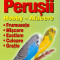 Perusii - Hobby sau afacere