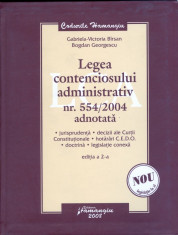 Legea contenciosului administrativ nr.554/2004 adnotata. Editia a 2-a foto