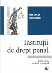Institutii de drept penal. Editia a II-a revazuta si adaugita foto