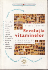 Revolutia vitaminelor. Alimentatie pentru sanatate foto