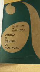RWX 75 - CENUSA SI ORHIDEE LA NEW YORK - VINTILA CORBUL - EUGEN BURADA - ED 1969 foto