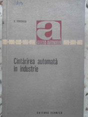 Cantarirea Automata In Industrie - O. Staicoviciu ,410180 foto