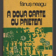 (C8040) A DOUA CARTE CU PRIETENI DE FANUS NEAGU