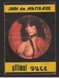 (C8021) ULTIMUL DUCE DE JEAN DE MAITRAISE