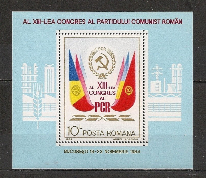 Romania 1984 - Al XIII-lea Congres PCR, colita MNH, D29