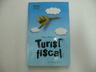 Turist fiscal - Guy Bellamy foto