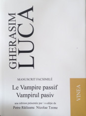 Gherasim Luca, Vampirul pasiv, Le Vampire passif foto