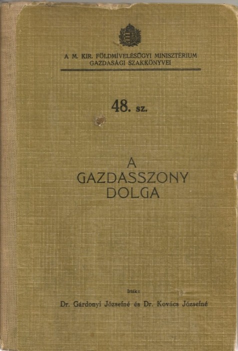 Gardonyi Jozsefne / Kovacs Jozsefne - A Gazdasszony Dolga - 1929