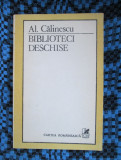 Al. CALINESCU - BIBLIOTECI DESCHISE (1986 - cu AUTOGRAF! - CA NOUA!)